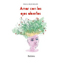 Amar con los ojos abiertos