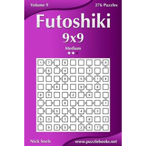 Futoshiki 9x9 - Medium - Volume 9 - 276 Puzzles