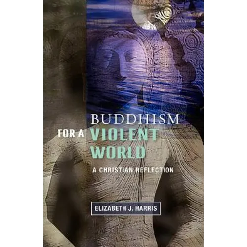 Buddhism for a Violent World