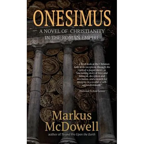 Onesimus: A Novel of Christianity in the Roman Empire