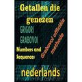 Getallen die Genezen Grigori Grabovoi Officile Methode