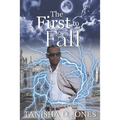 The First to Fall: A Fallen Novel