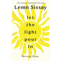 Let the Light Pour in