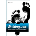 Walking the Talk: Engaging the Public to Build a Sustainable World