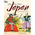 Life in Old Japan: Coloring Book