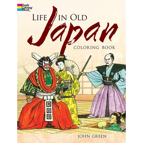 Life in Old Japan: Coloring Book