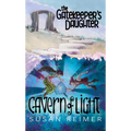 The Gatekeeper's Daughter: Cavern of Light