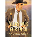 Alles Nur Für Dich (Translation)