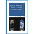 Pas de paradis sans... l'enfer: L'Épreuve d'admission
