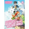 Isekai Tensei: Recruited to Another World: Volume 4 (Manga): Volume 4