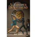 Alabaster Dangermond and the Serpent's Blade