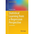 Statistical Learning from a Regression Perspective