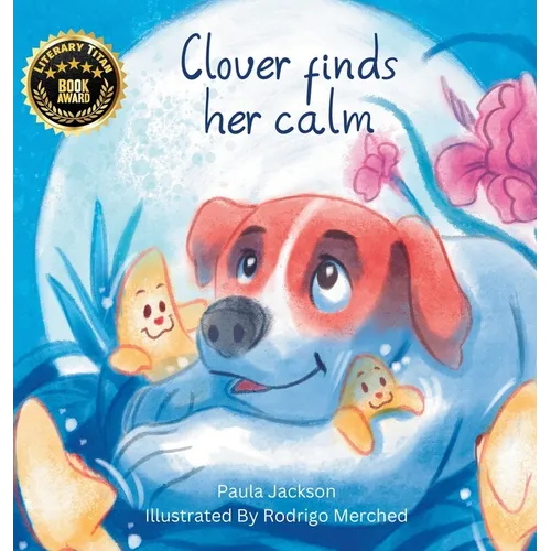 Clover finds her calm - Hardcover