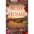 Rose House