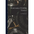 Portable Power Tools
