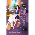 What's in Your 24? How to Get It Done Without Getting Outdone