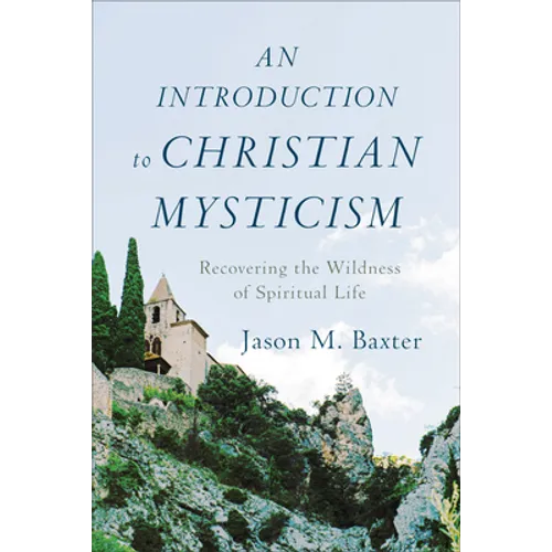 An Introduction to Christian Mysticism