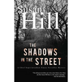 The Shadows in the Street: A Gripping Psychological Thriller of Strangled Truths and Hidden Lives