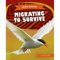 Migrating to Survive