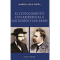 El conocimiento con referencia a los judíos y los arios