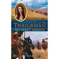 The Trailsman #349: The Trailsman #349: New Mexico Gun-Down