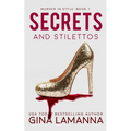 Secrets and Stilettos