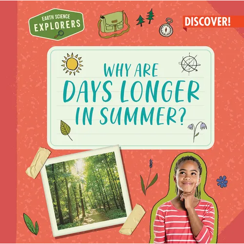 Why Are Days Longer in Summer?