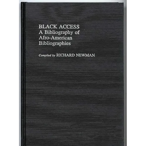 Black Access: A Bibliography of Afro-American Bibliographies