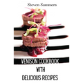 Venison Cookbook With Delicious Recipes