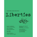 Liberties Journal of Culture and Politics: Summer 2021