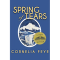 Spring of Tears: An Art Mystery set in France