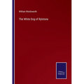 The White Dog of Rylstone