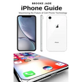 iPhone Guide: Maximizing the Future of Cell Phone Technology