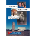 Double Blessing: My Journey from Laos to Fishhook
