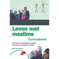 Leven met moslims: Cursusboek