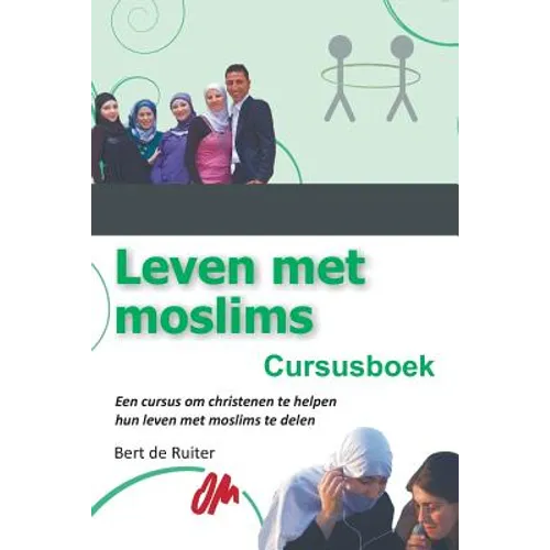Leven met moslims: Cursusboek