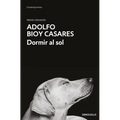Dormir Al Sol / Asleep in the Sun
