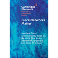Black Networks Matter