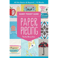 Paper Piecing Handy Pocket Guide: All the Basics & Beyond, 10 Blocks