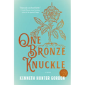 One Bronze Knuckle