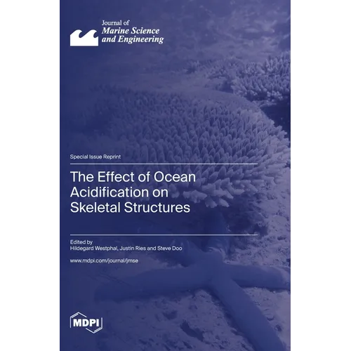 The Effect of Ocean Acidification on Skeletal Structures