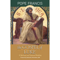 The Gospel of Luke: A Spiritual and Pastoral Reading