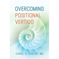 Overcoming Positional Vertigo