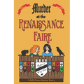 Murder at the Renaissance Faire: A Belly Dance Mystery Book 3