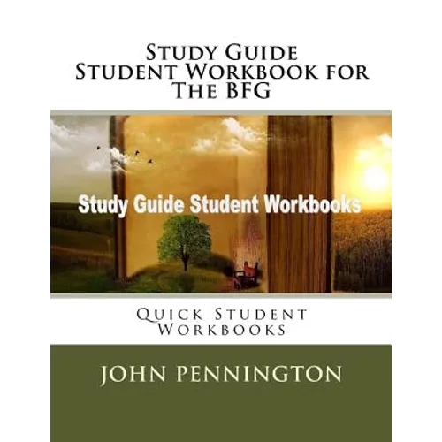 Study Guide Student Workbook for The BFG: Quick Student Workbooks