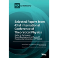 Selected Papers from 43rd International Conference of Theoretical Physics: Matter to the Deepest, Recent Developments In Physics Of Fundamental Intera