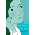 Sail Me Away Home