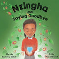 Nzingha and Saying Goodbye