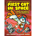 The First Cat in Space and the Wrath of the Paperclip: A Graphic Novel