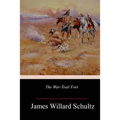 The War-Trail Fort